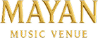 Mayan Music Venue - Site logo